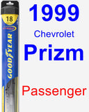 Passenger Wiper Blade for 1999 Chevrolet Prizm - Hybrid