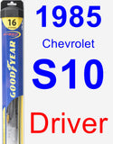Driver Wiper Blade for 1985 Chevrolet S10 - Hybrid