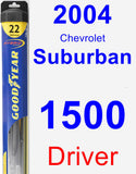 Driver Wiper Blade for 2004 Chevrolet Suburban 1500 - Hybrid