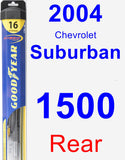 Rear Wiper Blade for 2004 Chevrolet Suburban 1500 - Hybrid