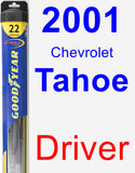 Driver Wiper Blade for 2001 Chevrolet Tahoe - Hybrid