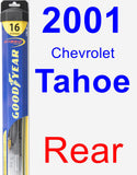 Rear Wiper Blade for 2001 Chevrolet Tahoe - Hybrid