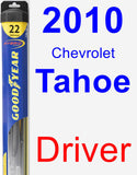 Driver Wiper Blade for 2010 Chevrolet Tahoe - Hybrid