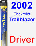 Driver Wiper Blade for 2002 Chevrolet Trailblazer - Hybrid