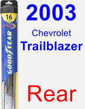 Rear Wiper Blade for 2003 Chevrolet Trailblazer - Hybrid