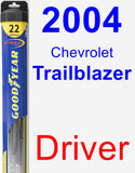 Driver Wiper Blade for 2004 Chevrolet Trailblazer - Hybrid