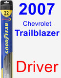 Driver Wiper Blade for 2007 Chevrolet Trailblazer - Hybrid