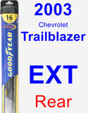 Rear Wiper Blade for 2003 Chevrolet Trailblazer EXT - Hybrid