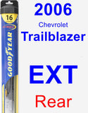 Rear Wiper Blade for 2006 Chevrolet Trailblazer EXT - Hybrid