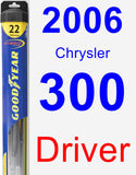 Driver Wiper Blade for 2006 Chrysler 300 - Hybrid