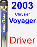 Driver Wiper Blade for 2003 Chrysler Voyager - Hybrid