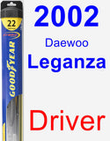 Driver Wiper Blade for 2002 Daewoo Leganza - Hybrid