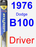 Driver Wiper Blade for 1976 Dodge B100 - Hybrid