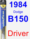 Driver Wiper Blade for 1984 Dodge B150 - Hybrid