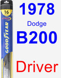 Driver Wiper Blade for 1978 Dodge B200 - Hybrid