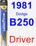 Driver Wiper Blade for 1981 Dodge B250 - Hybrid