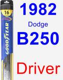 Driver Wiper Blade for 1982 Dodge B250 - Hybrid