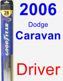 Driver Wiper Blade for 2006 Dodge Caravan - Hybrid