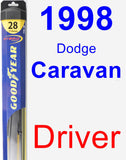 Driver Wiper Blade for 1998 Dodge Caravan - Hybrid
