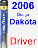 Driver Wiper Blade for 2006 Dodge Dakota - Hybrid