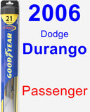 Passenger Wiper Blade for 2006 Dodge Durango - Hybrid