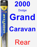 Rear Wiper Blade for 2000 Dodge Grand Caravan - Hybrid