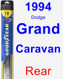 Rear Wiper Blade for 1994 Dodge Grand Caravan - Hybrid