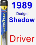 Driver Wiper Blade for 1989 Dodge Shadow - Hybrid