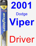 Driver Wiper Blade for 2001 Dodge Viper - Hybrid