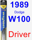 Driver Wiper Blade for 1989 Dodge W100 - Hybrid