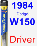 Driver Wiper Blade for 1984 Dodge W150 - Hybrid