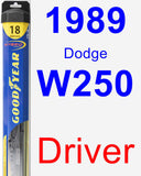 Driver Wiper Blade for 1989 Dodge W250 - Hybrid