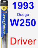 Driver Wiper Blade for 1993 Dodge W250 - Hybrid