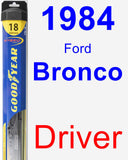 Driver Wiper Blade for 1984 Ford Bronco - Hybrid