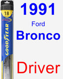 Driver Wiper Blade for 1991 Ford Bronco - Hybrid