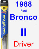 Driver Wiper Blade for 1988 Ford Bronco II - Hybrid