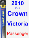 Passenger Wiper Blade for 2010 Ford Crown Victoria - Hybrid