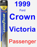 Passenger Wiper Blade for 1999 Ford Crown Victoria - Hybrid