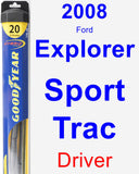 Driver Wiper Blade for 2008 Ford Explorer Sport Trac - Hybrid