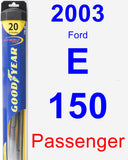 Passenger Wiper Blade for 2003 Ford E-150 - Hybrid