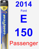 Passenger Wiper Blade for 2014 Ford E-150 - Hybrid