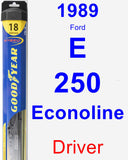 Driver Wiper Blade for 1989 Ford E-250 Econoline - Hybrid