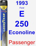 Passenger Wiper Blade for 1993 Ford E-250 Econoline - Hybrid