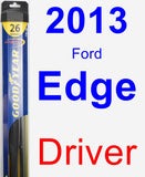 Driver Wiper Blade for 2013 Ford Edge - Hybrid