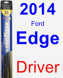 Driver Wiper Blade for 2014 Ford Edge - Hybrid