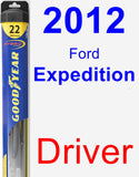 Driver Wiper Blade for 2012 Ford Expedition - Hybrid