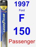 Passenger Wiper Blade for 1997 Ford F-150 - Hybrid