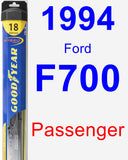 Passenger Wiper Blade for 1994 Ford F700 - Hybrid