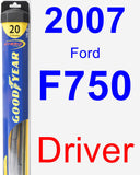 Driver Wiper Blade for 2007 Ford F750 - Hybrid