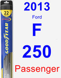 Passenger Wiper Blade for 2013 Ford F-250 - Hybrid